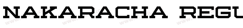 Nakaracha Regular字体转换